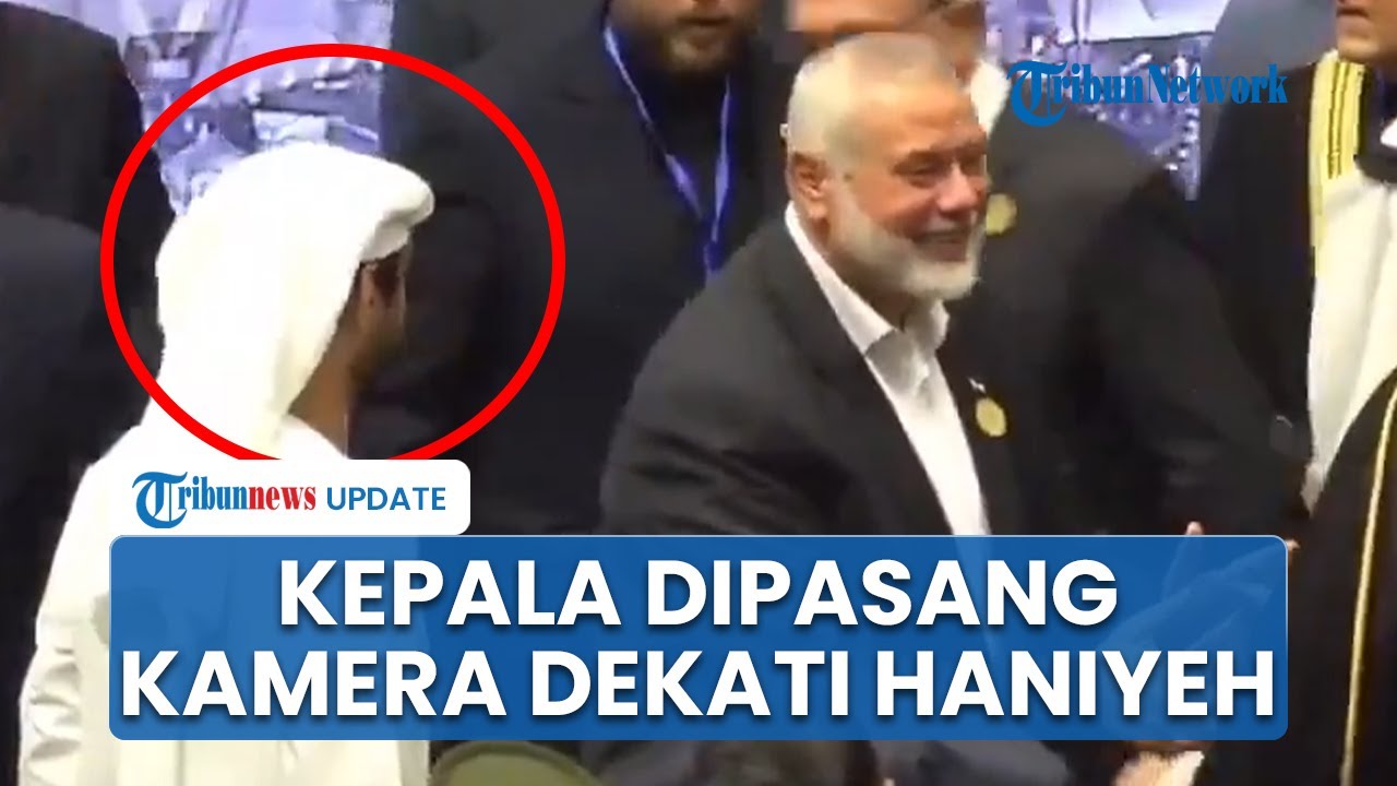 Terekam Sosok Mencurigakan di Dekat Ismail Haniyeh sebelum Tewas  Ada Kamera Pengintai di Kepala