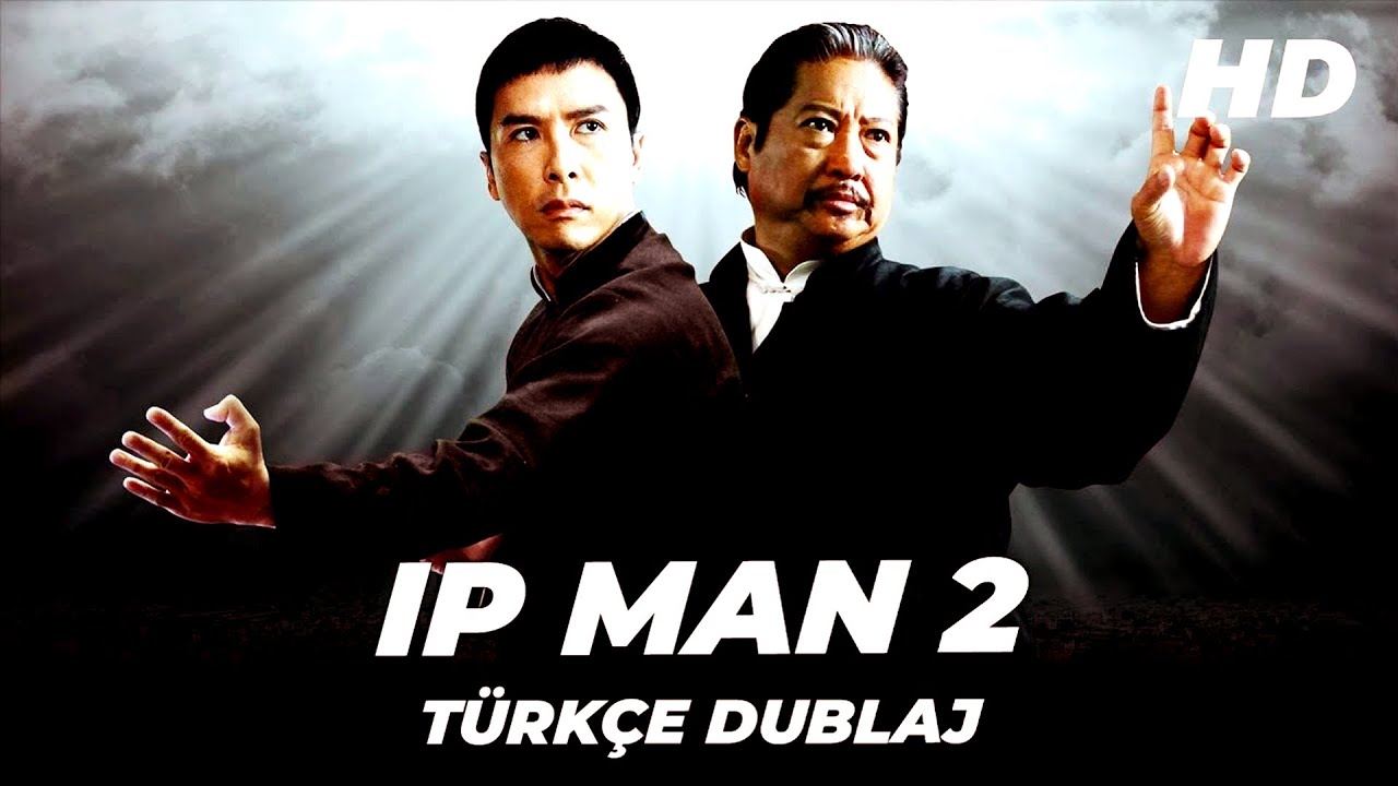 Ip Man 2 | 2010 | Türkçe Dublaj Yabancı Aksiyon Filmi | Full Film İzle