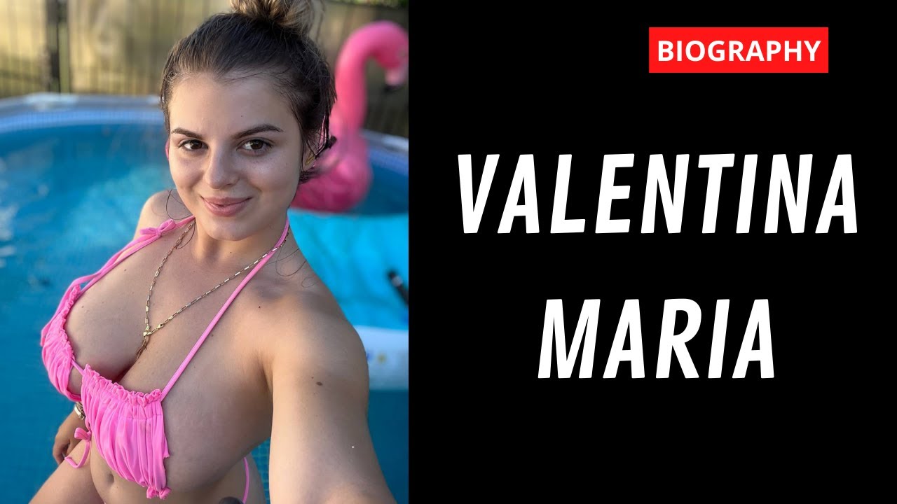 VALENTINA MARIA - Sexy beautiful Instagram model. Biography, Age, Measurements, Net Worth.