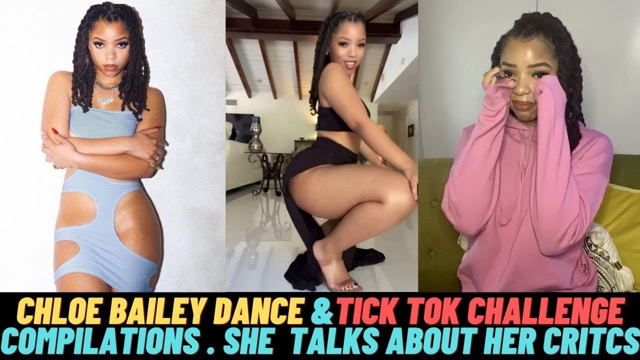 Chloe Bailey tiktok challenge compilations 2021I Chloe Bailey Crying on instagram from criticisms