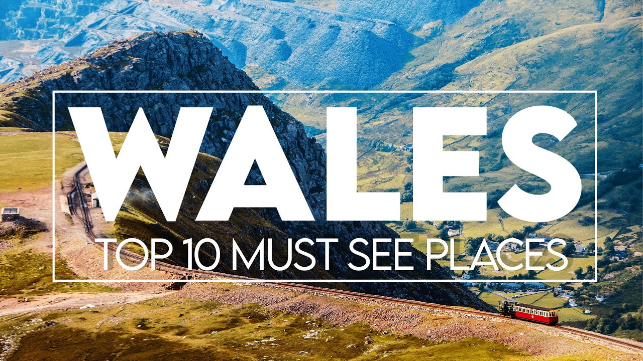 WALES TOP 10 MUST SEE PLACES 2023 | WALES TRAVEL GUİDE  TİPS TOURİSM VAN LİFE ROAD TRİP