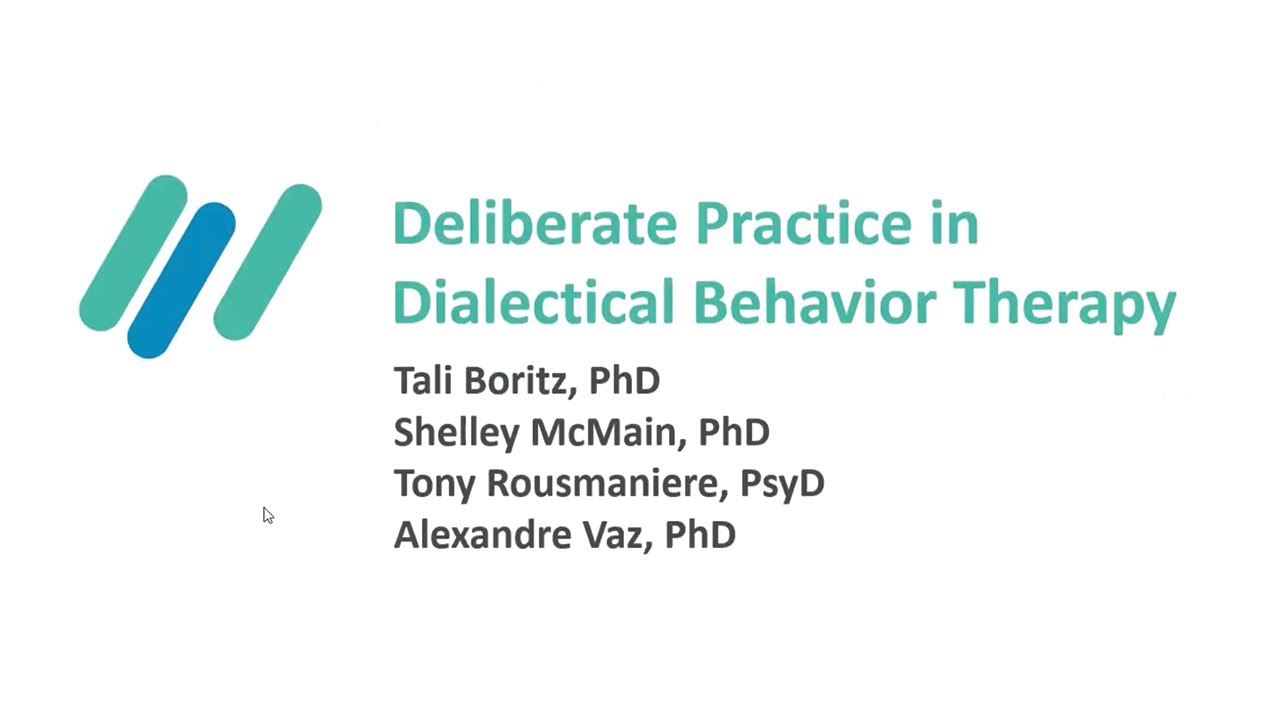 Deliberate Practice in Dialectical Behavior Therapy