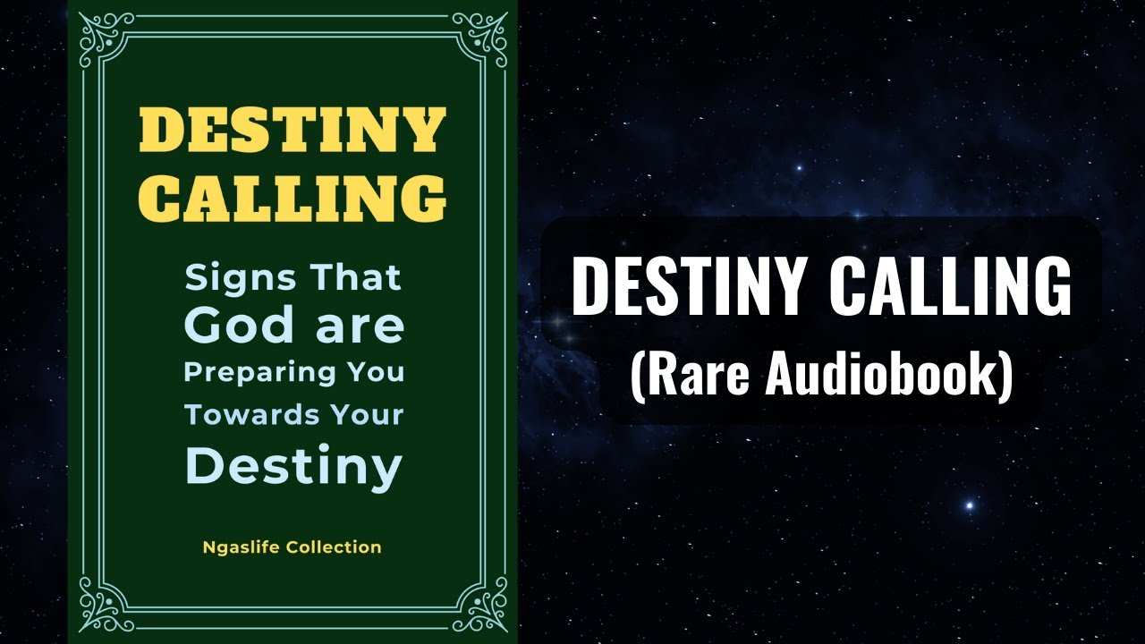 Destiny Calling   Signs God are Preparing You Towards Your Destiny Audiobook