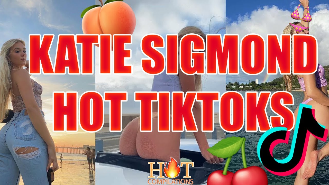 KATIE SIGMOND TikTok Compilation | *SUPER HOT*