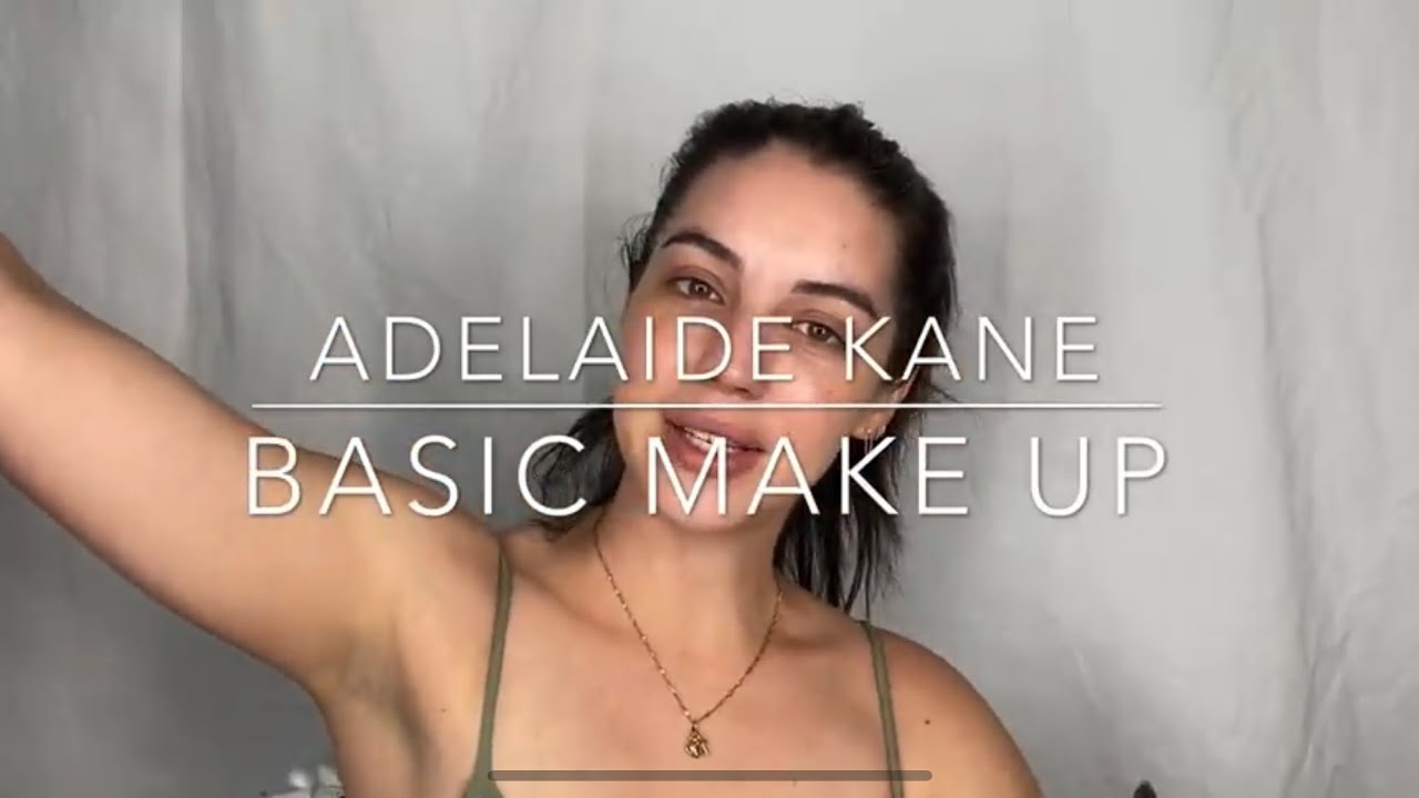 Daily Make Up - Adelaide Kane
