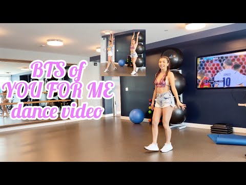 BTS of YOU FOR ME DANCE VIDEO ft. Lauren Renteria | Kelsey Lynn Cook