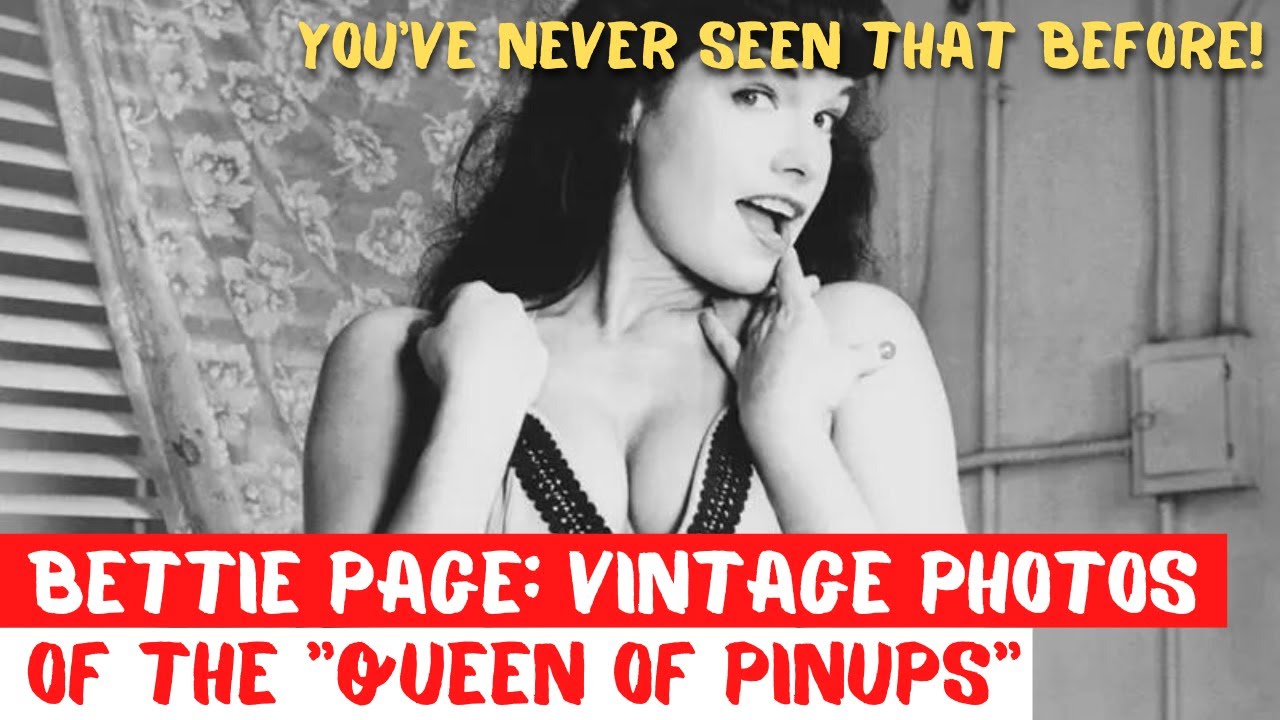Rare vintage photos of the 'Queen of Pinups' Bettie Page. You have never seen that before!