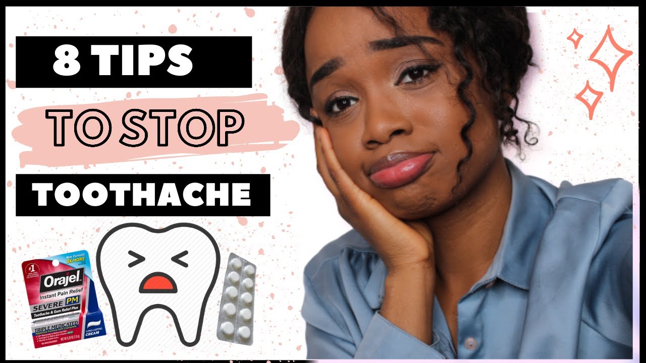 HOW TO STOP TOOTHACHE QUICKLY |  8 TIPS TO HELP FROM HOME