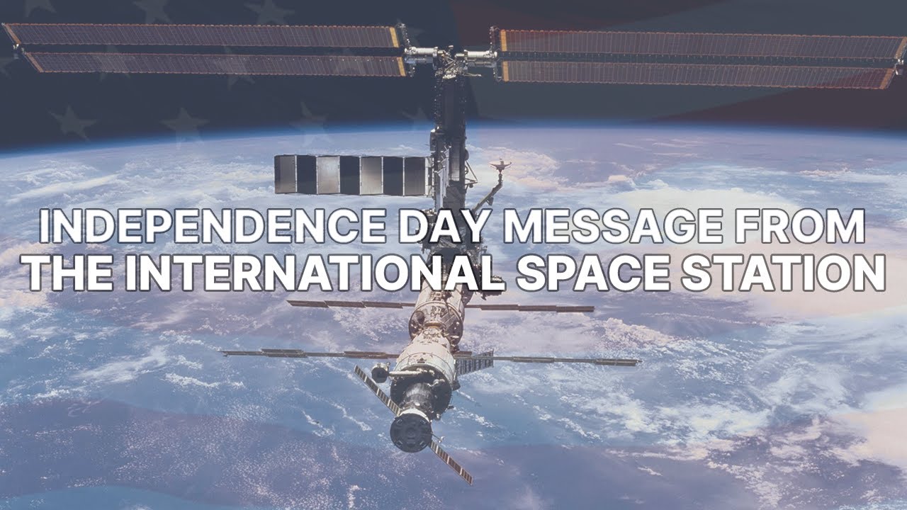 nasa-astronauts-send-fourth-of-july-wishes-from-the-international-space-station