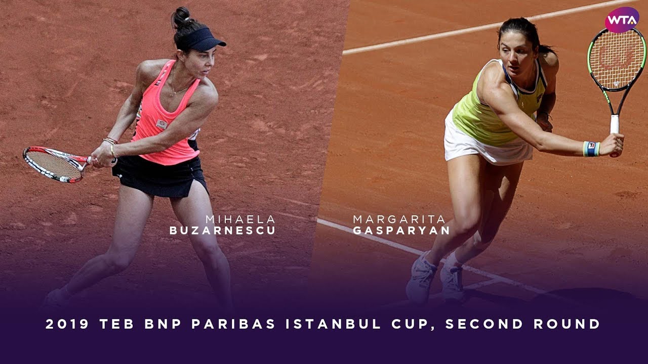 Mihaela Buzarnescu vs. Margarita Gasparyan | 2019 TEB BNP Paribas Istanbul Cup Second Round