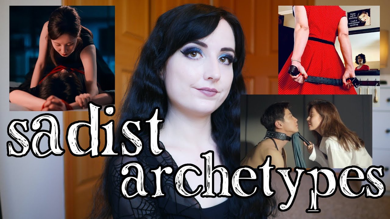 Types of Sadist in BDSM: What Are You? (Sadism Archetypes)