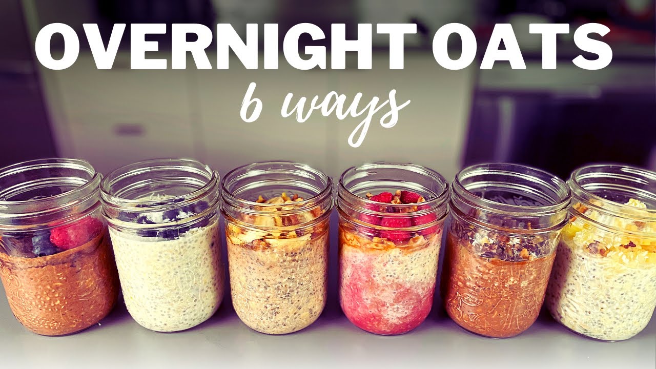 overnıght oats » 6 flavours for easy  healthy breakfast meal prep