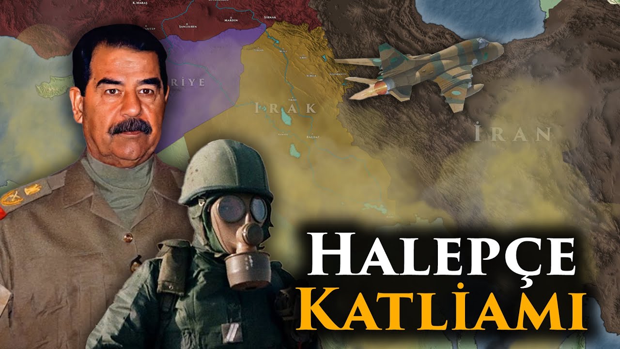 Saddam Kürtleri Neden Katletti     Halepçe Gaz Saldırısı   El Enfal Operasyonu