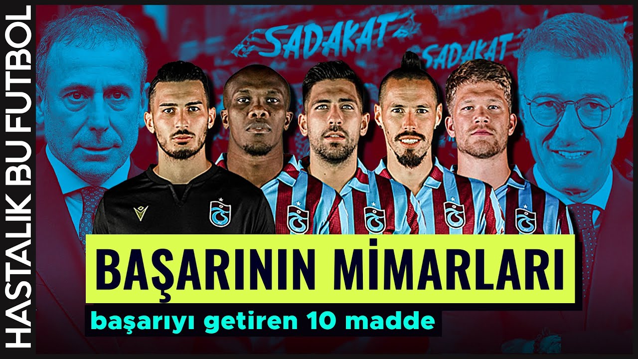 Trabzonspor | 10 maddede başarıyı getirenler