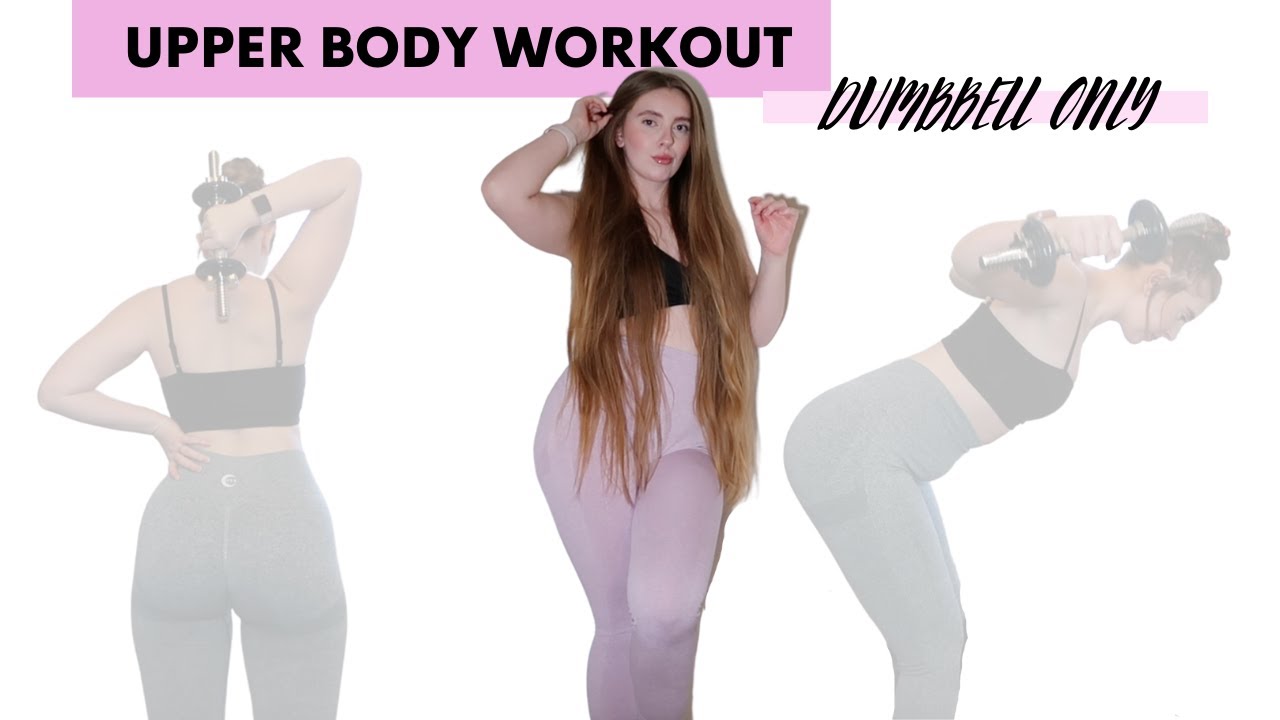 DUMBBELL ONLY UPPER BODY WORKOUT | Lois fit