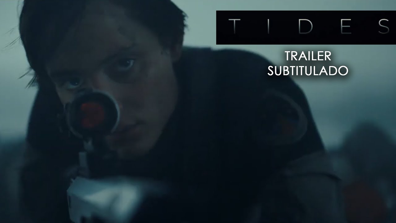 Tides Trailer Subtitulado Nora Arnezeder