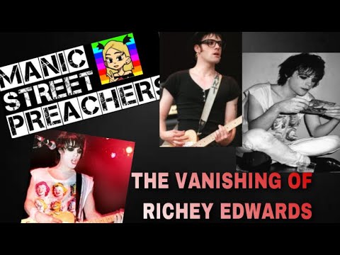 ARCHIVE: The Vanishing of Richey Edwards