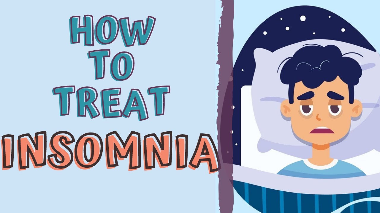 HOW TO TREAT INSOMNIA - Reduce Anxiety - No More Sleepless Nights