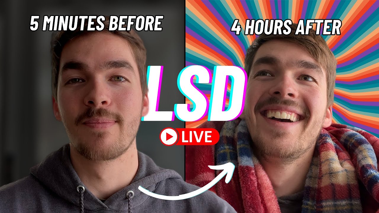 TRYİNG LSD FOR THE FİRST TİME - LIVE!