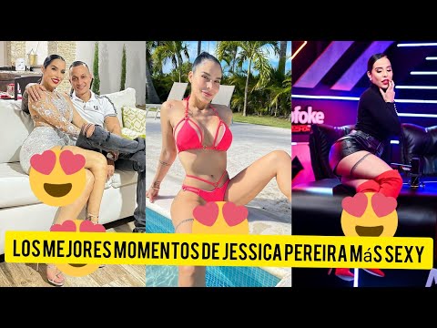 los mejores momentos de Jessica Pereira más sexy
