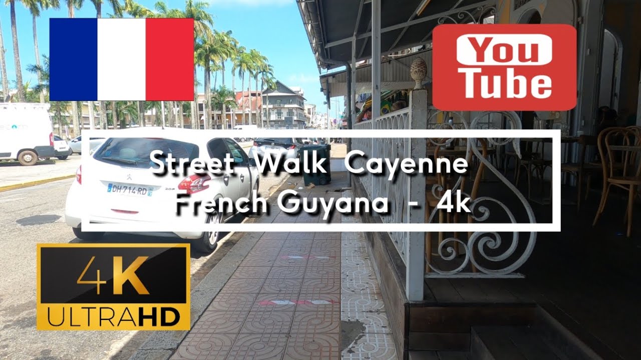 ???????? Street Walk Cayenne - French Guyana - 4K