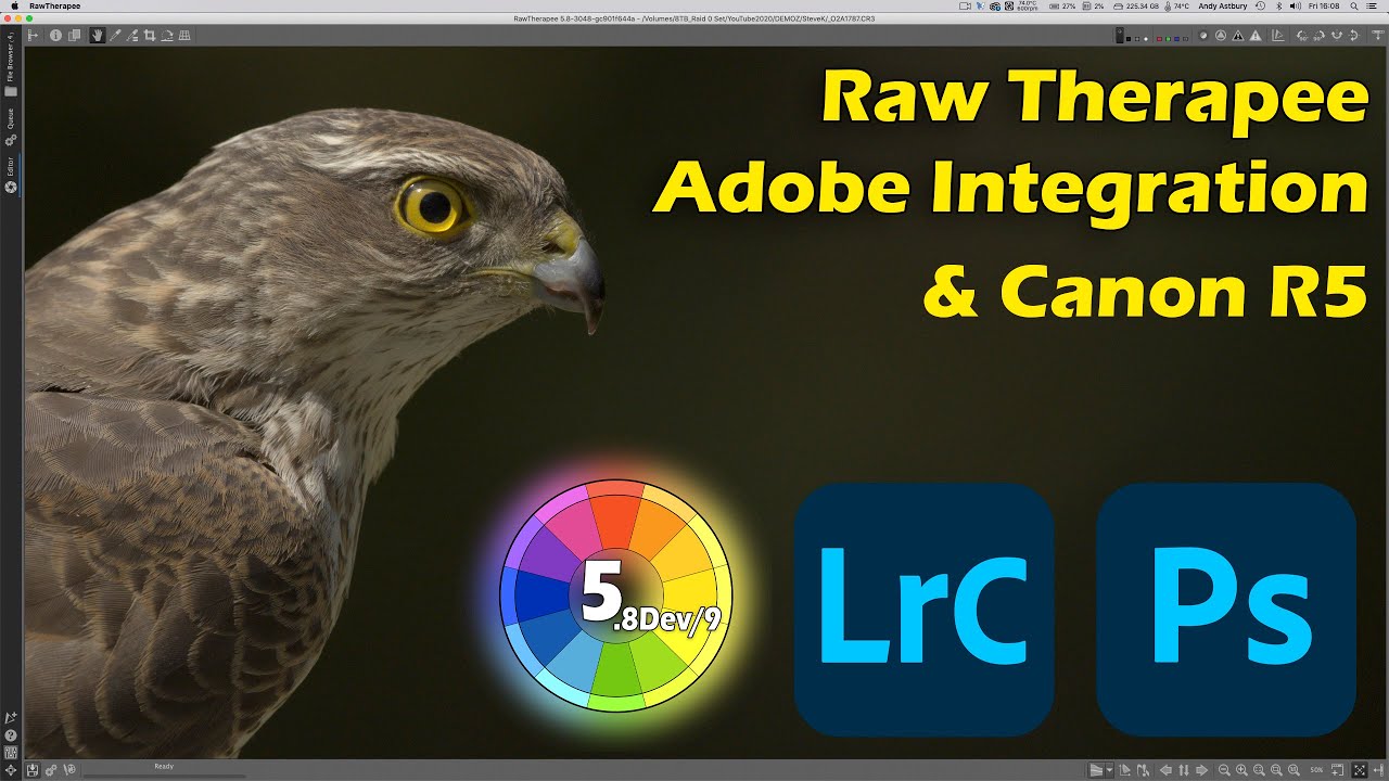 RAW THERAPEE, LİGHTROOM  PHOTOSHOP INTEGRATİON PLUS CANON R5 İMAGE THOUGHTS!