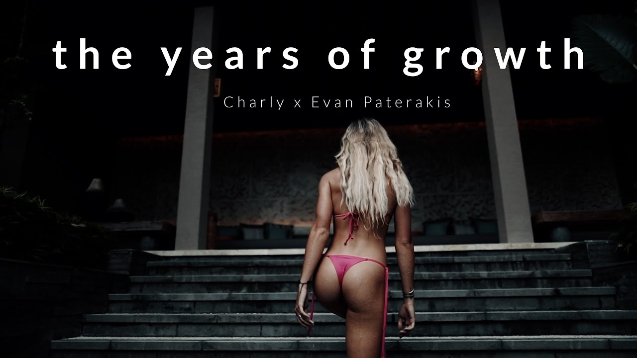 Three Years in Six Minutes // CHARLY x EVAN PATERAKIS