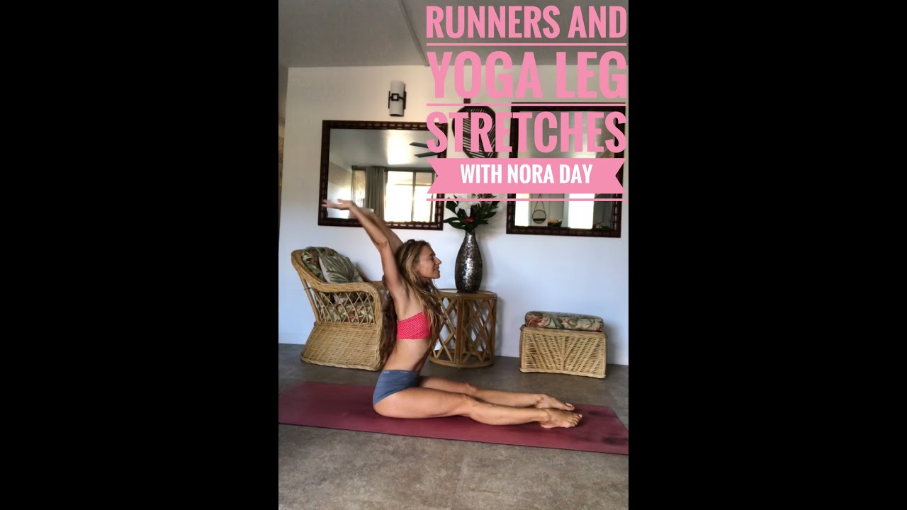 Runners and Yoga Legs Stretches