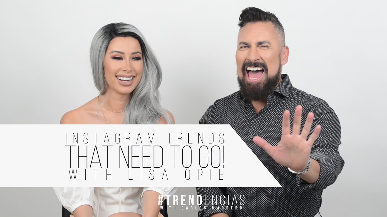 İnstagram Trends that Need to Go! with Lisa Opie | Trendencias with Carlos Marrero