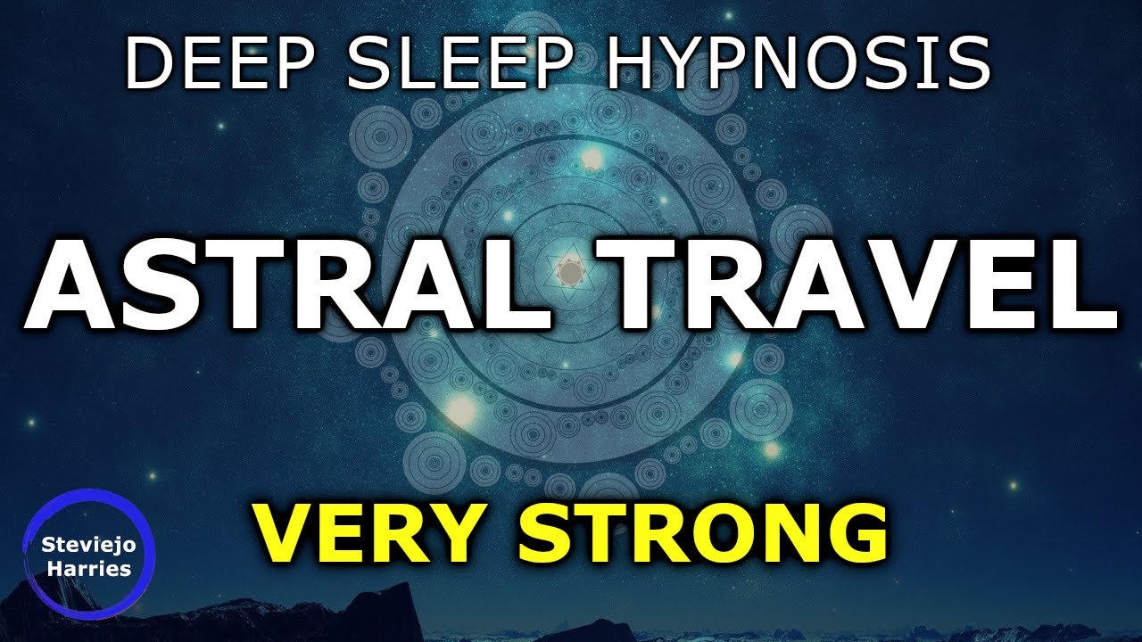 DEEP SLEEP HYPNOSİS FOR A FLİGHT TO THE STARS - ASTRAL TRAVEL [VERY STRONG!]