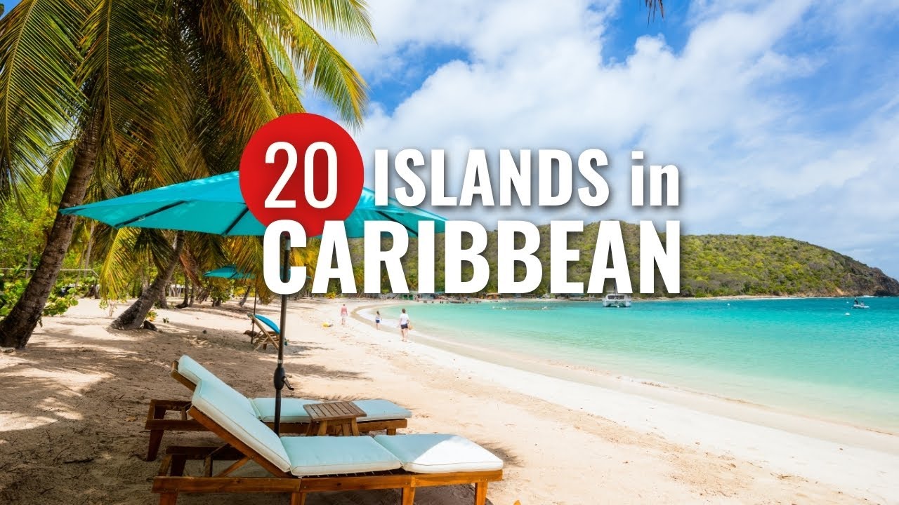 TOP 20 MOST BEAUTİFUL CARİBBEAN ISLANDS TO VİSİT 2024