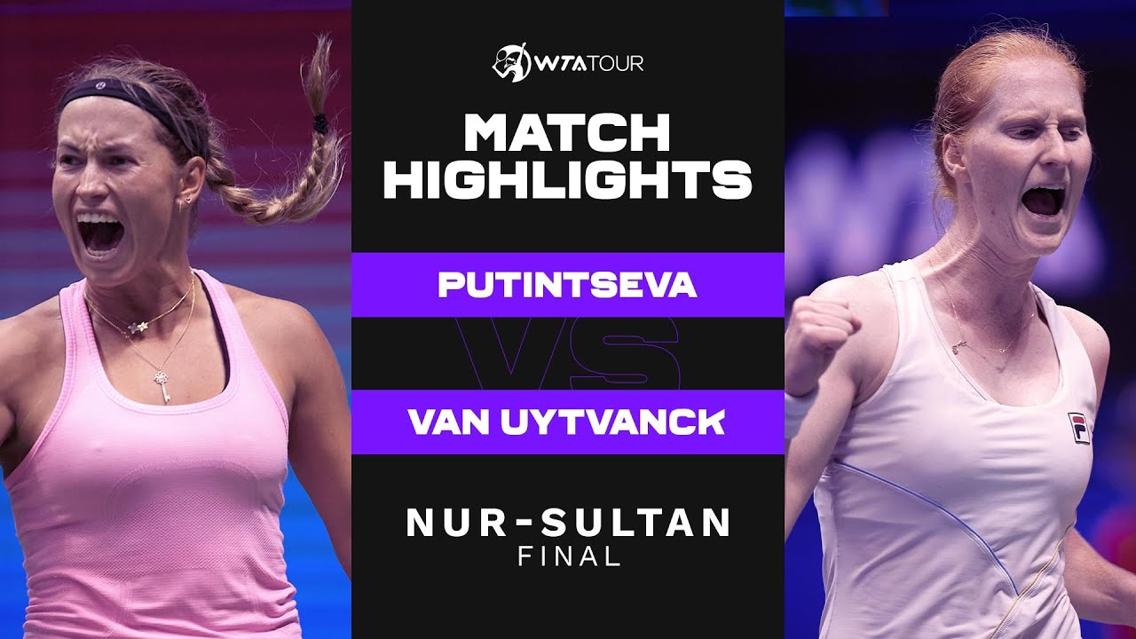 YULİA PUTİNTSEVA VS. ALİSON VAN UYTVANCK | 2021 NUR-SULTAN FİNAL | WTA MATCH HİGHLİGHTS