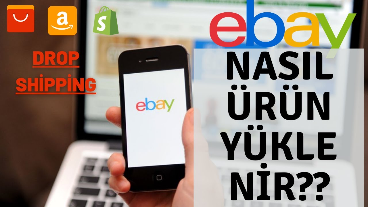 Ebay'e ürün yükleme | eBay Dropshipping