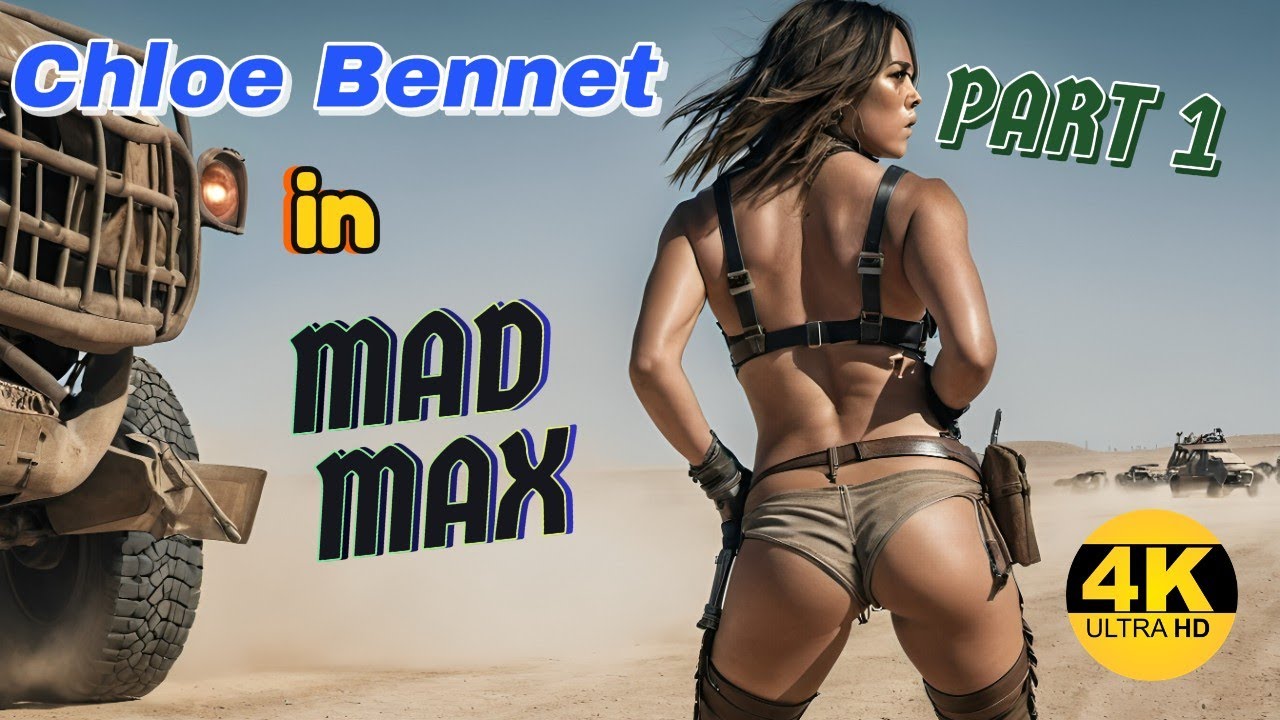 KI - AI GENERATED CHLOE BENNET İN MAD MAX PART 1