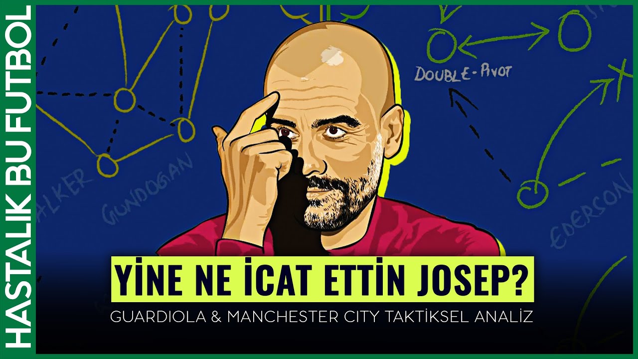 FUTBOLUN HACKERI | Manchester City  Pep Guardiola Analizi