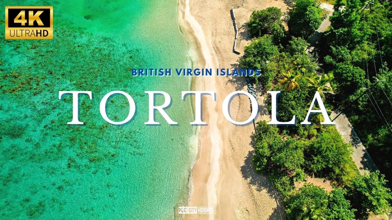 WELCOME TO TORTOLA, BVI | BRİTİSH VİRGİN ISLANDS | DRONE | CAPTURED İN 4K UHD