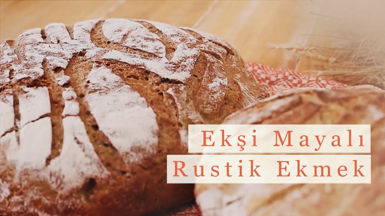Rustik ekmek nasıl yapılır?