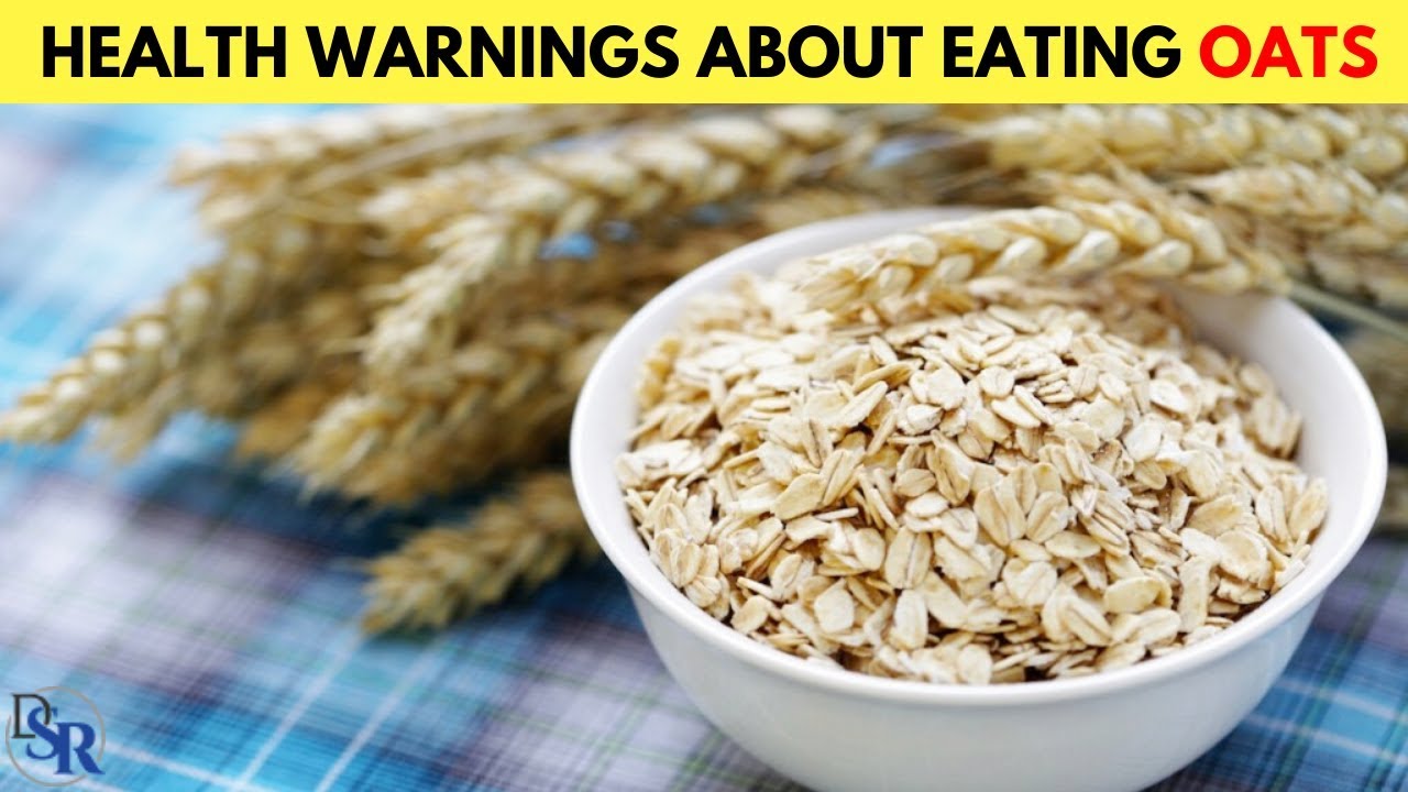 Health Warnings About Eating Oats/Oatmeal, Especially For Breakfast!