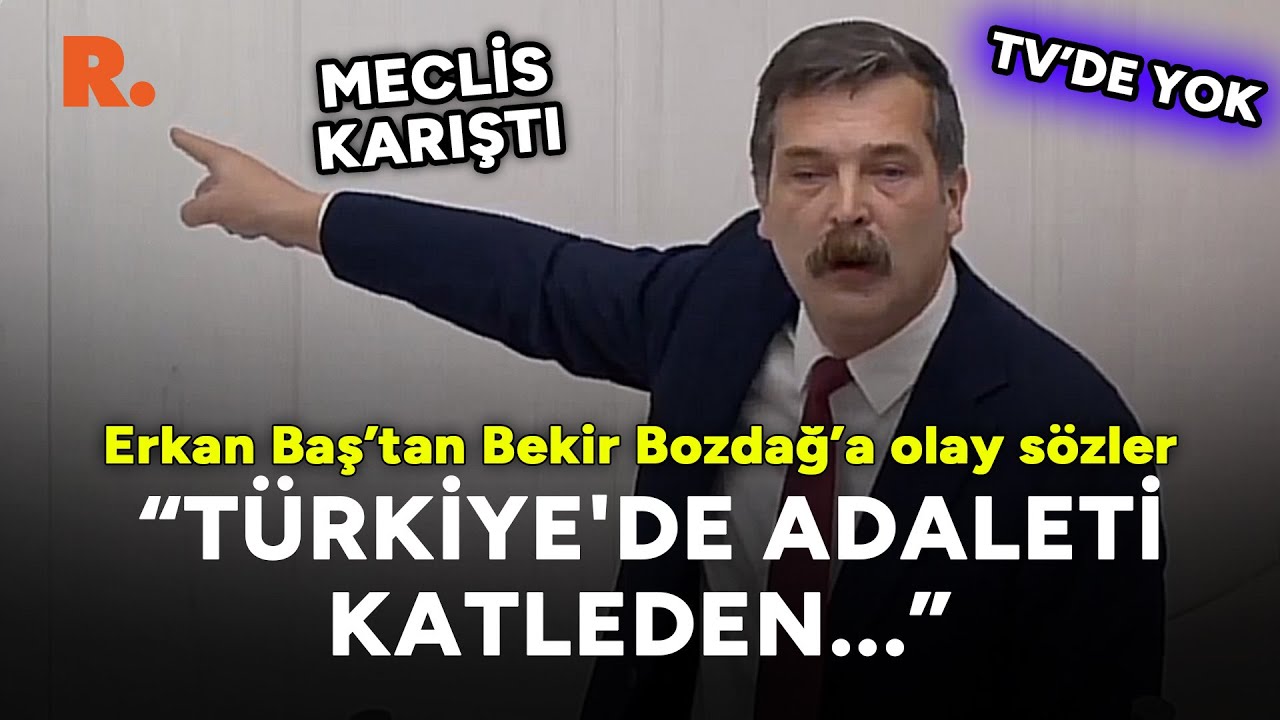 PARLİAMENT İS CONFUSED! INCREDİBLE WORDS FROM ERKAN BAŞ TO BEKİR BOZDAĞ: THE ONE WHO MURDERED JUSTİCE İN TURKEY...