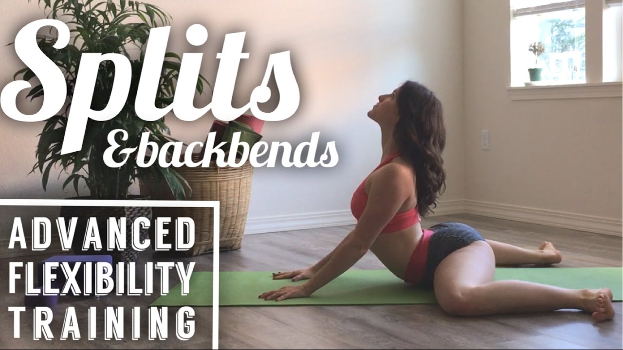 Splits & Backbends Flexibility Flow [Advanced Stretching]