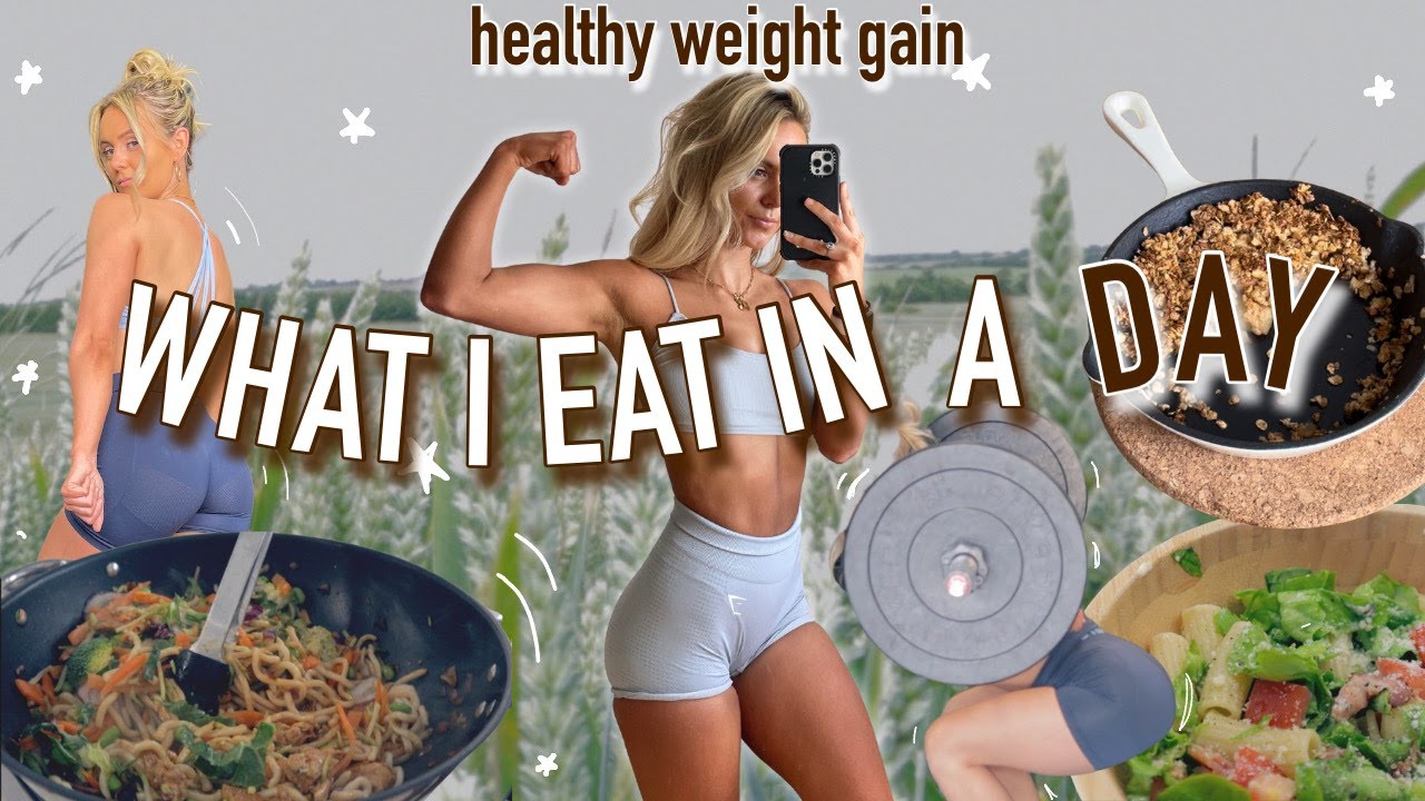 HEALTHY WEIGHT GAIN | WHAT I EAT IN A DAY ❤️⚡️