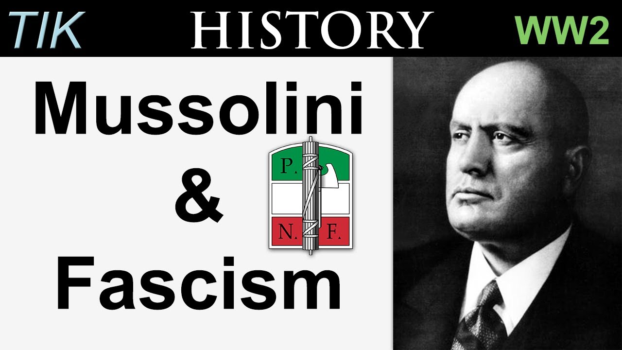 A Short History of Mussolini and Fascism   TIKhistory WW Q A 