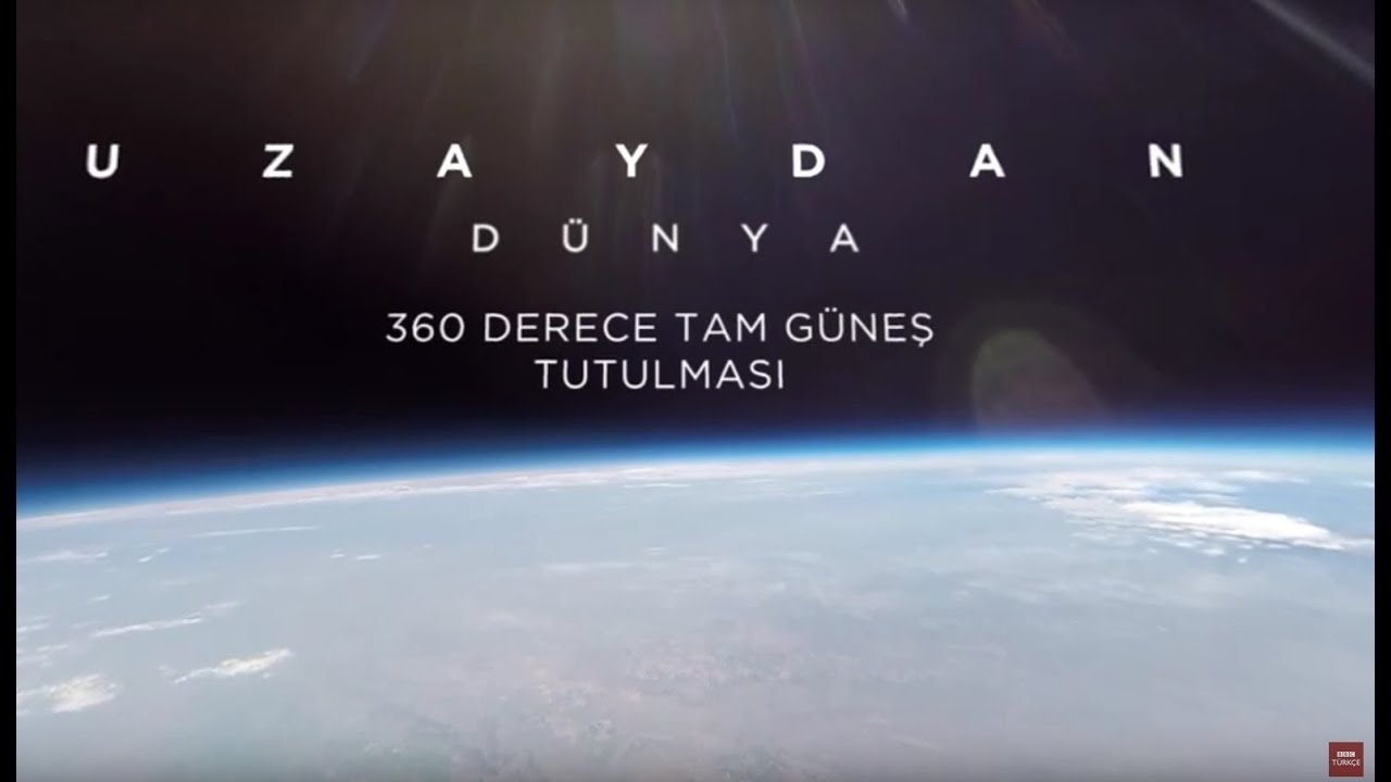 360 derece: Uzaydan Dünya'da tam güneş tutulması