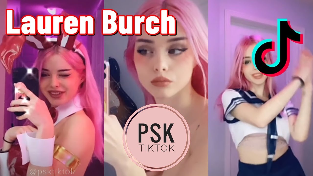 Lauren Burch Tik Tok videoları