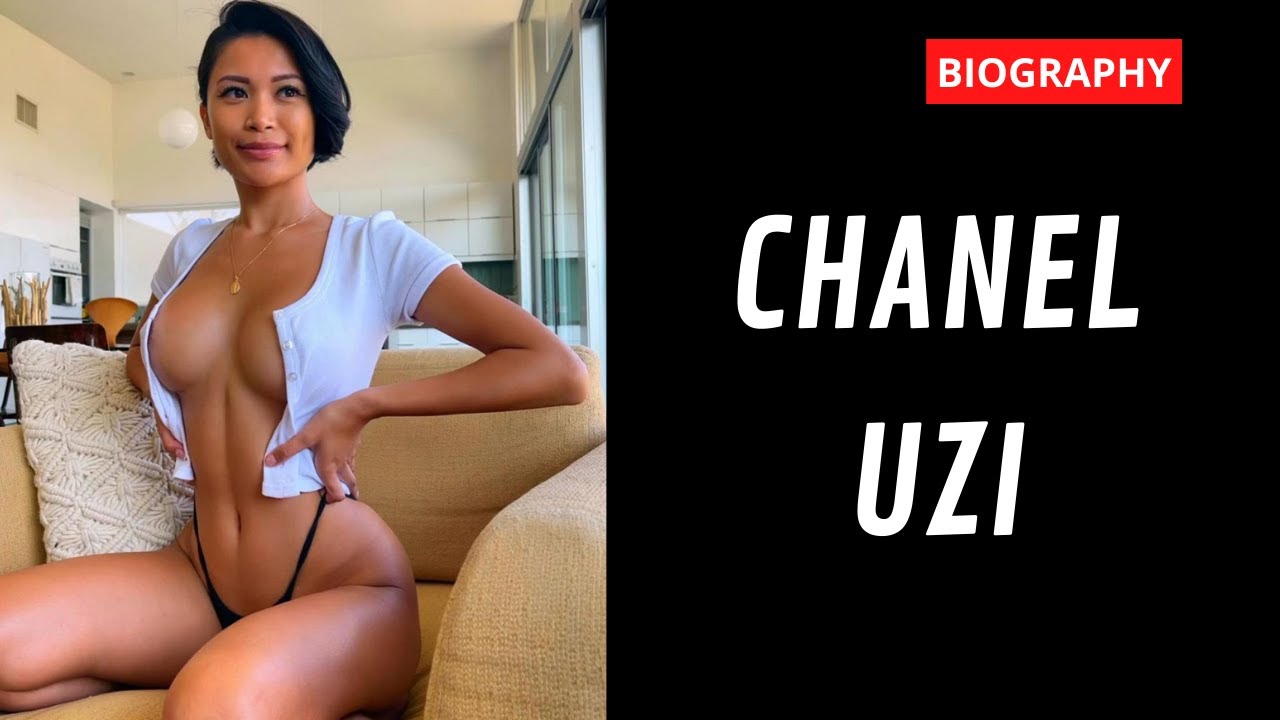 CHANEL UZI - sexy beautiful model and Instagram celebrity. Biography, Age, Measurements, Net Worth.