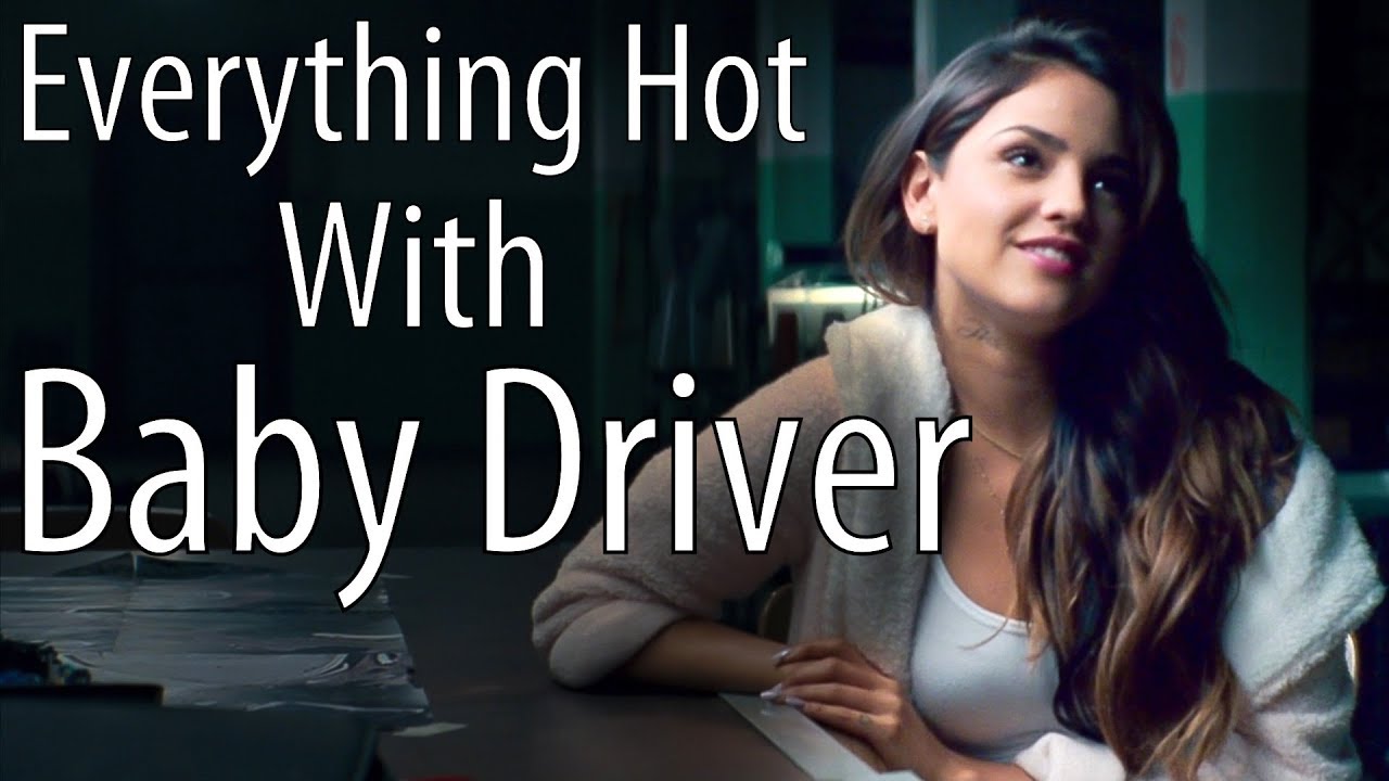 Everything Hot With Baby Driver ( Eiza González )