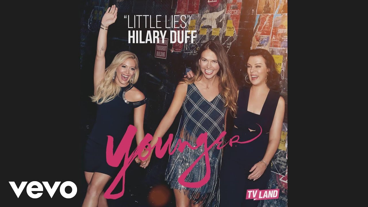 Hilary Duff - Little Lies (Audio)