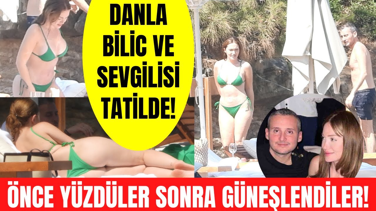 Danla Bilic ve sevgilisi Yusuf Engin Bodrum'da tatilde! Danla Bilic yeşil bikinisiyle hayran bıraktı