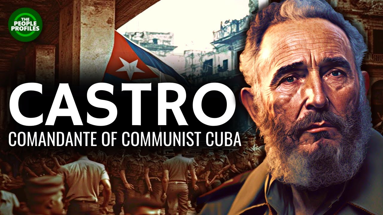 Fidel Castro   Comandante of Communist Cuba Documentary