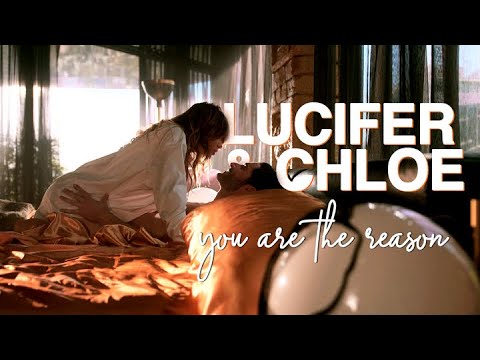 Deckerstar - Chloe & Lucifer | You Are The Reason [+S5]